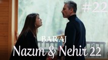 Nazım&Nehir Part 22 - Baraj