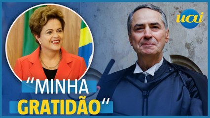 Barroso agradece a ex-presidente Dilma pela indicação ao STF