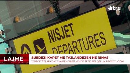 Suedezi kapet me Tajlandezen në Rinas/ Tentoi të trafikonte vajzën drejt vendit të tij për qëllim prostitucioni