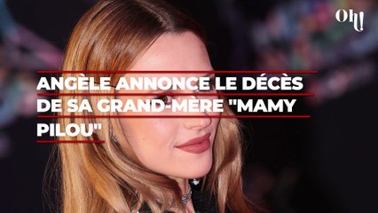 Angèle annonce le décès de sa grand-mère "mamy Pilou" : elle reçoit le soutien de nombreuses célébrités