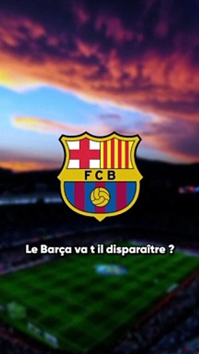 Le Barca va disparaître ? ❌