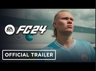 EA Sports: FC 24 | Official Launch Trailer