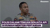 Polda Metro Jaya Dalami Temuan 12 Senjata Api di Rumah Dinas Menteri Pertanian