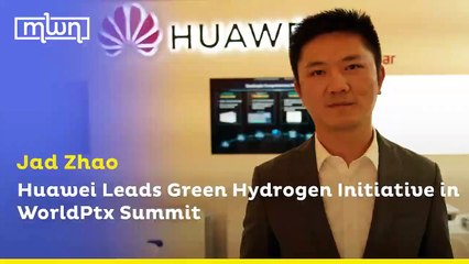 Huawei Leads Green Hydrogen Initiative in WorldPtx Summit
