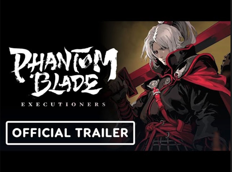 Phantom Blade: Executioners | Official Release Date Announcement Trailer
