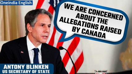 Engaged Indian Government to work with Canada on the investigation, US Secretary of State | OneIndia