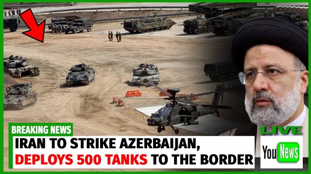 IRAN TO STRIKE AZERBAIJAN! Iran sent hundreds of tanks TO the border of Azerbaijan.