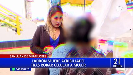 SJM: investigan asesinato de delincuente tras asalto a mujer