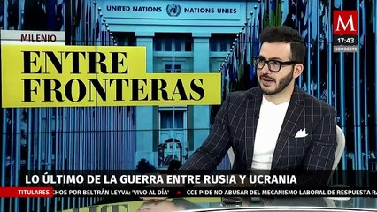 Reunión de Putin con ex comandante de Wagner, disculpas de Trudeau | Milenio entre Fronteras