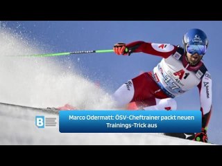 Marco Odermatt: ÖSV-Cheftrainer packt neuen Trainings-Trick aus