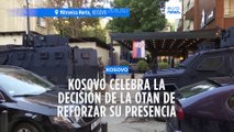 Kosovo celebra el reforzamiento de las fuerzas de la OTAN en su territorio