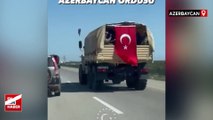 Azerbaycan askerleri Karabağ'a Türkiye ve Azerbaycan bayraklarıyla girdi