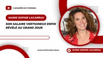 Marie-Sophie Lacarrau : Son Salaire Vertigineux enfin Révélé au Grand Jour !