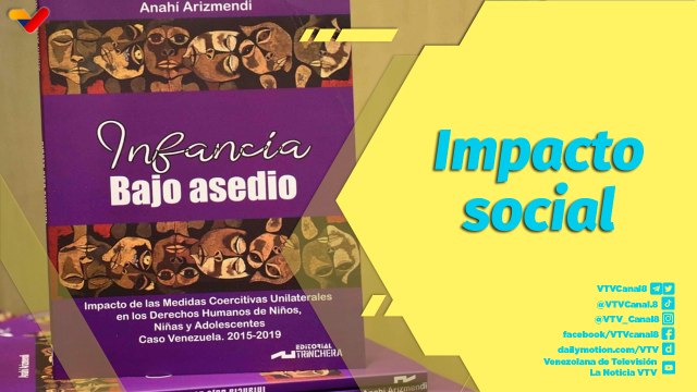 La Librería Mediática | Libro Infancia bajo asedio plasma el impacto de las medidas coercitivas
