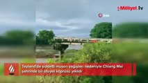 Tayland'da sel suları köprüyü yıktı