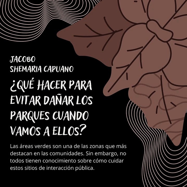 -Jacobo Shemaria Capuano- ¿Qué hacer para evitar dañar los parques cuando vamos a ellos? Parte (1) (Creado por @JacoboShemariaCapuano)