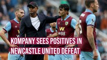 Vincent Kompany sees positives in defeat to Newcastle