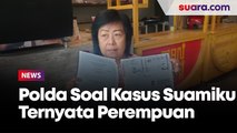 Ida Susanti Sengaja Viralkan Kasusnya yang Dinikahi Perempuan, Polda Jatim Angkat Bicara