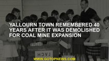 Yallourn town remembered 40 years after it was demolished for coal mine expansion