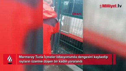 Marmaray'da bir kadın raylarının üzerine düştü!