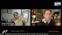 Sonia Shah, science journalist and author, speaks with Mayank Chhaya Reports on 'Are animals talking?' | SAM Conversation