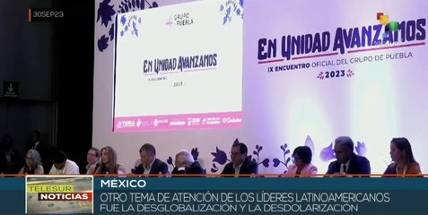 Grupo de Puebla aboga por la integración latinoamericana en su noveno encuentro