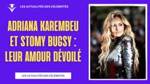 Adriana Karembeu et Stomy Bugsy : Leur Amour Dévoilé