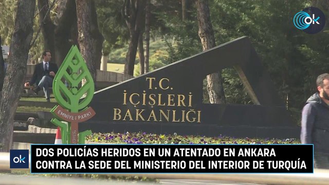 Dos policías heridos en un atentado en Ankara contra la sede del Ministerio del Interior de Turquía