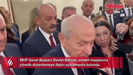 Bahçeli'den emekli maaşlarına ilişkin açıklama