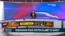 RSUD Dokter Slamet Garut Terbakar, Karyawan Hingga Pasien Panik!