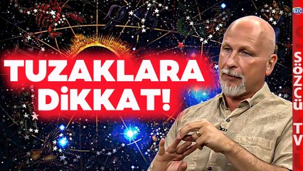 Astrolog Öner Döşer'den Önemli UYARI! 'Tuzağa Düşürebilir'