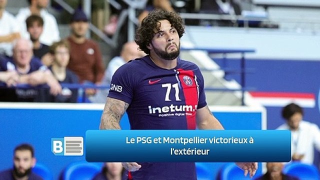Le PSG et Montpellier victorieux à l’extérieur