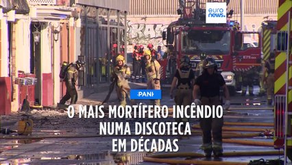 Espanha: 13 mortos confirmados no incêndio numa discoteca em Múrcia