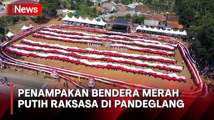 Momen Keindahan Bendera Merah Putih Sepanjang 1.001 Meter Terbentang di Pandeglang