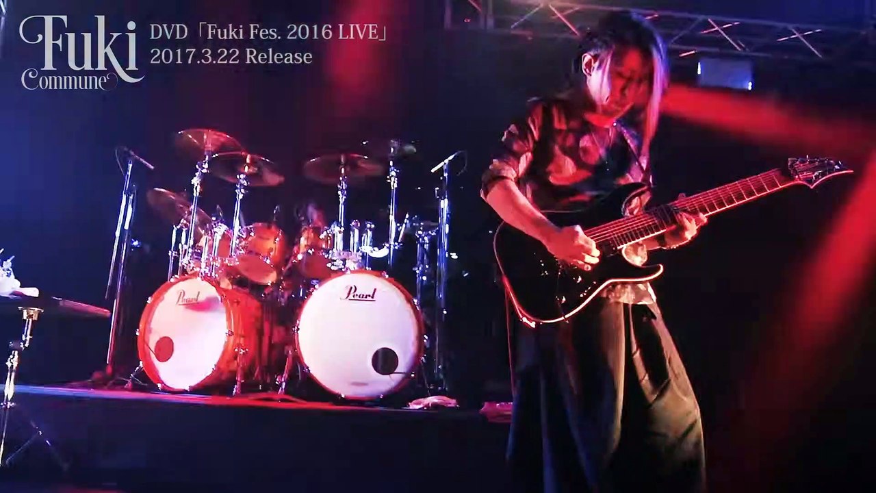 Fuki Commune - Fuki Fes. 2016 LIVE | movie | 2017 | Official