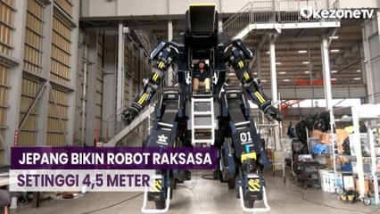 Keren! Jepang Bikin Robot Raksasa yang Dikemudikan Manusia, Miliki Tinggi 4,5 Meter