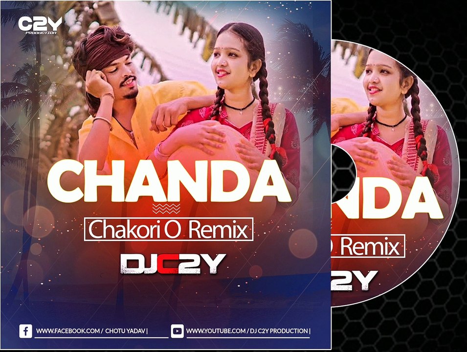 Chanda Chakori (चंदा चकोरी) Remix DJ C2Y