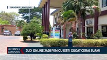Judi Online Jadi Pemicu Istri Gugat Cerai Suami di Bandar Lampung