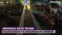 Batik Trusmi Wakili Keraton Kasepuhan Cirebon ikut  dalam Acara Istana Berbatik