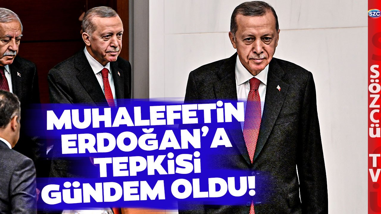 Erdoğan Meclis'e Giriş Yaptı Muhalefetin Tepkisi Gündem Oldu! İşte O Anlar