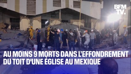 Descargar video: Au moins 9 morts dans l’effondrement du toit d'une église au Mexique