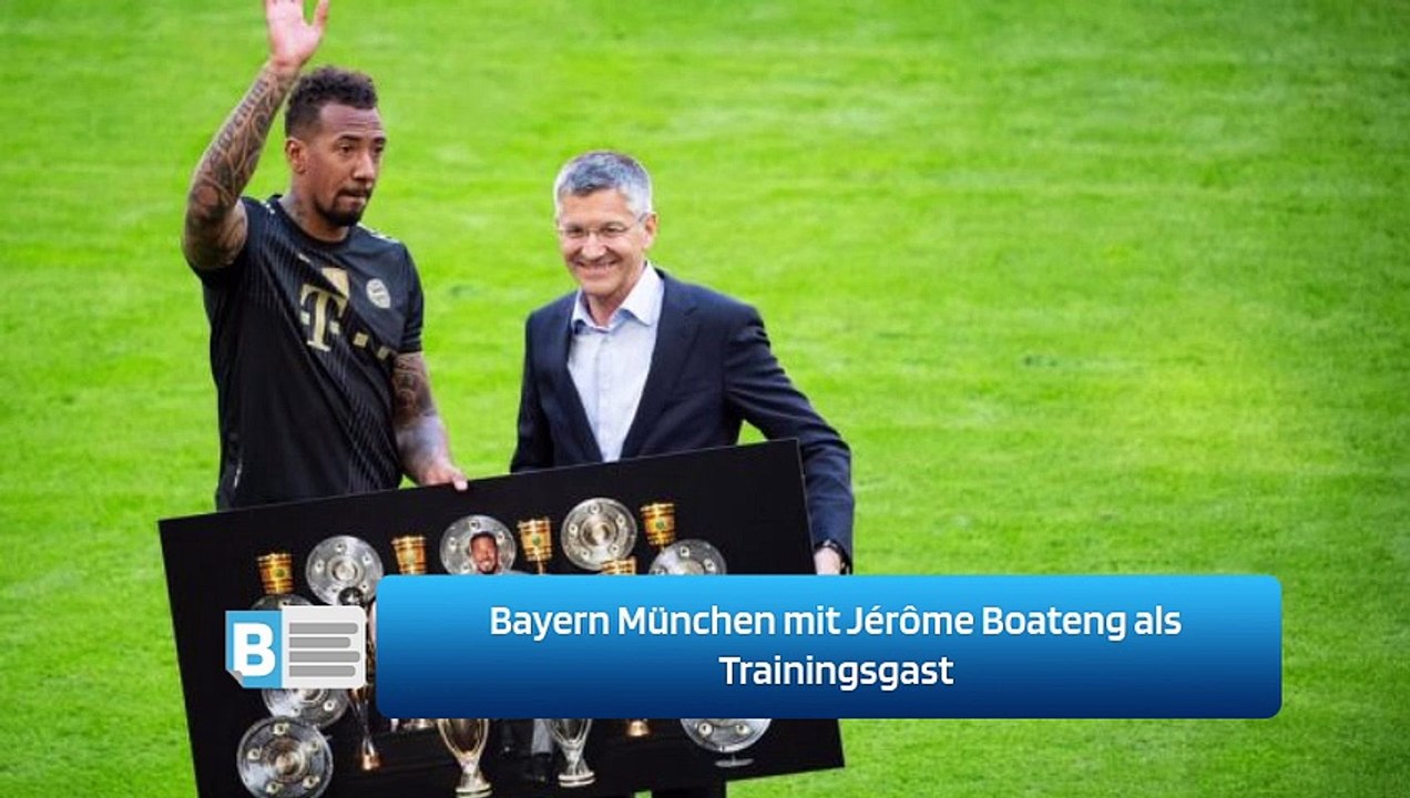 Bayern München mit Jérôme Boateng als Trainingsgast