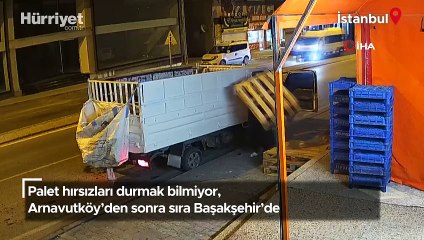Palet hırsızları durmak bilmiyor, Arnavutköy'den sonra sıra Başakşehir'de