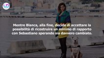 Blanca 2, Prima Puntata: Sebastiano Torna E Chiede Perdono A Blanca!