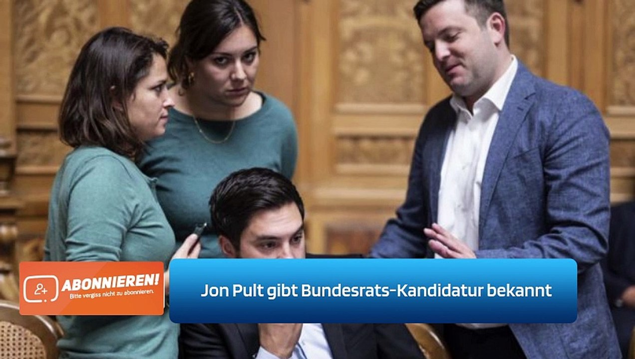 Jon Pult gibt Bundesrats-Kandidatur bekannt