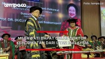 Megawati Dapat Doktor Kehormatan dari UTAR Malaysia, Gelar ke-10 dan Masih Ada 4 Lagi