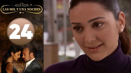 Las Mil y Una Noches | Capitulo 24 HD