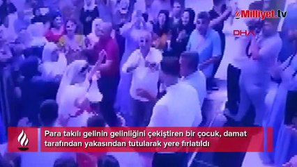 Damat sinirlerine hakim olmadı! Gelinliği çekiştiren çocuğu yere fırlattı