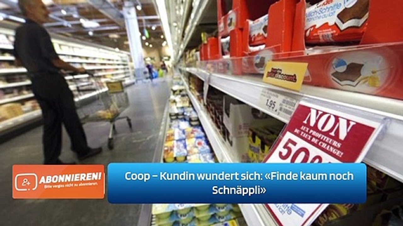 Coop – Kundin wundert sich: «Finde kaum noch Schnäppli»