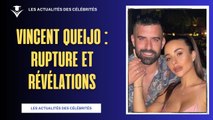 Vincent Queijo Révèle la Rupture avec Rym Renom en Tout